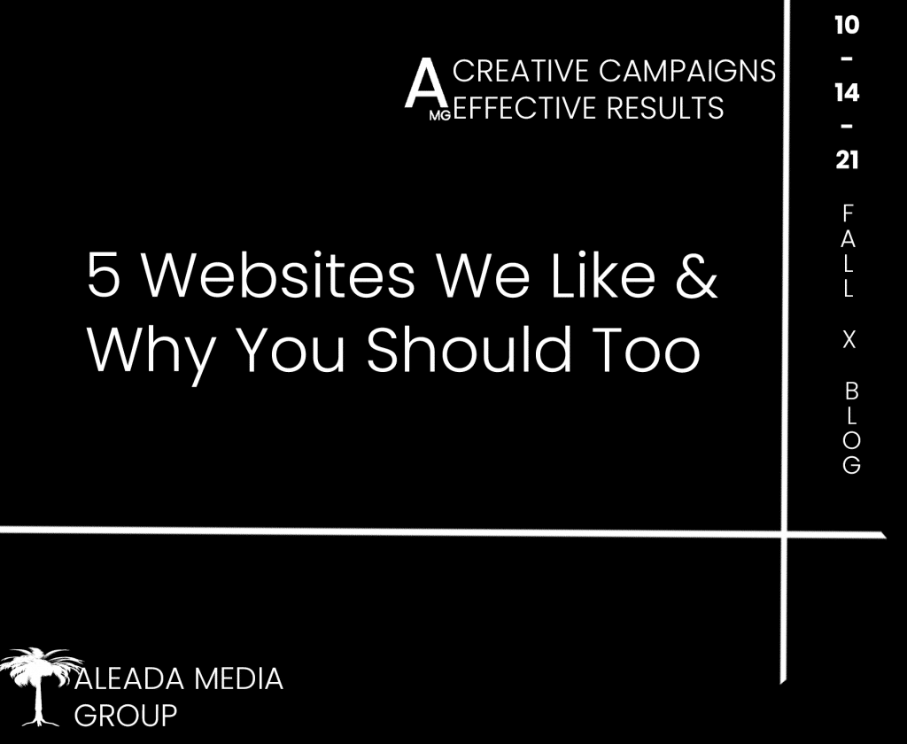 5 Websites We Like & Why You Should Like Them Too