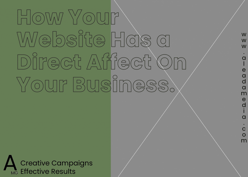 How Your Website Has a Direct Affect on Your Business